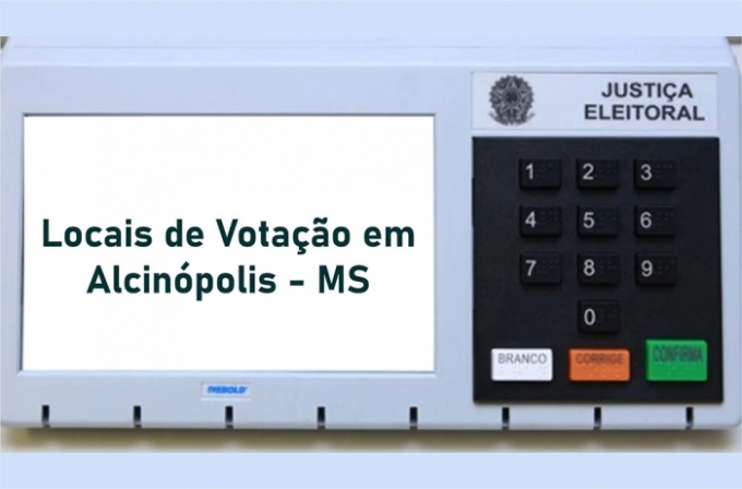 TRE MS torna público os locais de votação no município de Alcinópolis.