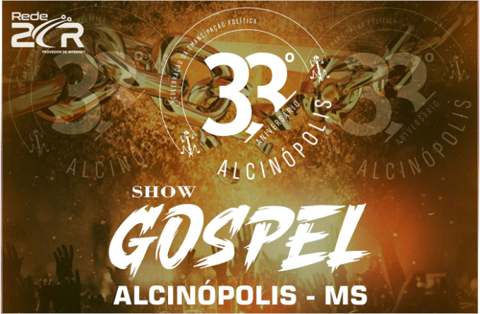 Alcinópolis vai receber Show Gospel na comemoração do seu 33º Aniversário