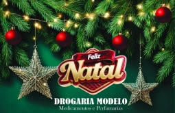 Drogaria Modelo deseja um Feliz Natal e Um Própero Ano Novo