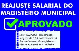 Prefeito sanciona lei que reajusta salários do magistério municipal em Alcinópolis