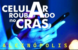 Celular do Programa Bolsa Família é furtado no CRAS de Alcinópolis; população é alertada