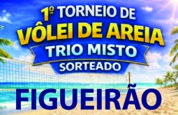 Inscrições seguem abertas para o 1º Torneio de Vôlei de Areia em Figuei