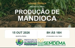 Oficina de Produção de Mandioca acontece nesta quinta-feira (15) no Assentamento Santa Fé